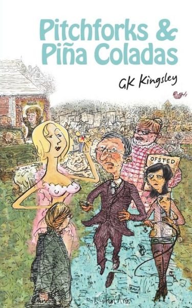 Cover for Gk Kingsley · Pitchforks &amp; Pina Coladas (Pocketbok) (2015)