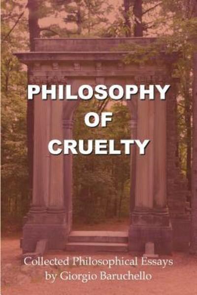 Cover for Giorgio Baruchello · Philosophy of Cruelty (Paperback Book) (2017)
