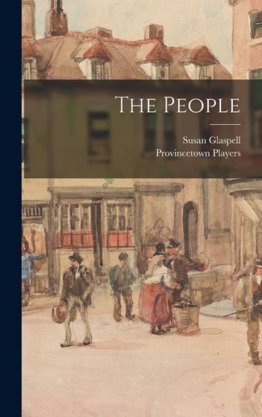 Cover for Susan Glaspell · People (Bok) (2022)