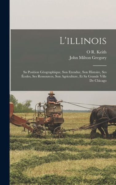 Cover for John Milton Gregory · Illinois (Book) (2022)