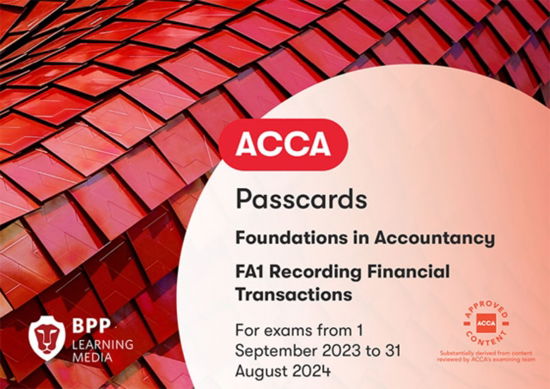 Cover for BPP Learning Media · FIA Recording Financial Transactions FA1: Passcards (Spiral Book) (2023)