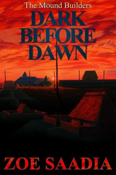 Zoe Saadia · Dark Before Dawn (Paperback Book) (2019)