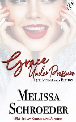 Cover for Melissa Schroeder · Grace Under Pressure (Paperback Book) (2019)