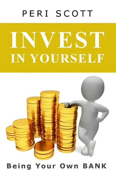 Cover for Peri Scott · Invest In Yourself (Paperback Book) (2019)