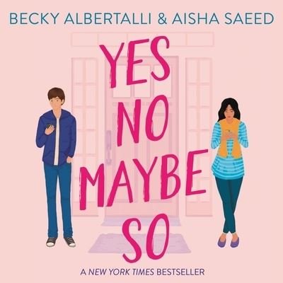 Cover for Becky Albertalli · Yes No Maybe So (CD) (2020)