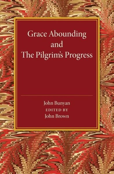 Cover for John Brown · Grace Abounding and The Pilgrim's Progress (Paperback Book) (2014)