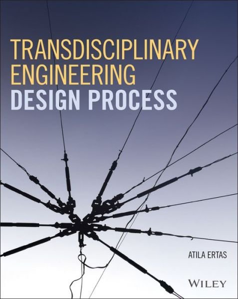 Cover for Atila Ertas · Transdisciplinary Engineering Design Process (Innbunden bok) (2018)