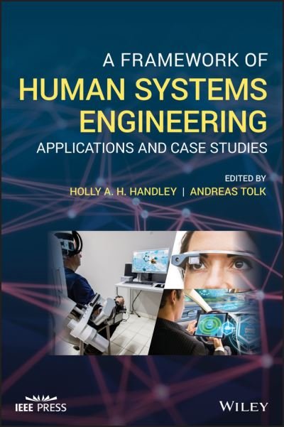 Cover for HAH Handley · A Framework of Human Systems Engineering: Applications and Case Studies (Innbunden bok) (2021)