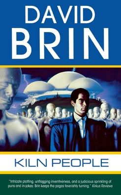 Cover for David Brin · Kiln People (Paperback Book) (2003)