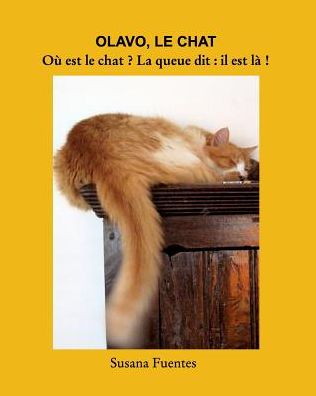 Olavo, Le Chat - Susana Fuentes - Książki - Blurb - 9781367255753 - 23 września 2016