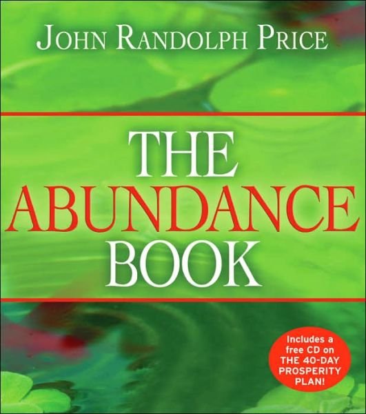 Cover for John Randolph Price · The Abundance Book (Hardcover Book) (2005)