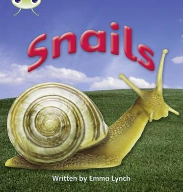 Cover for Emma Lynch · Bug Club Phonics - Phase 4 Unit 12: Snails - Bug Club Phonics (Pocketbok) (2010)