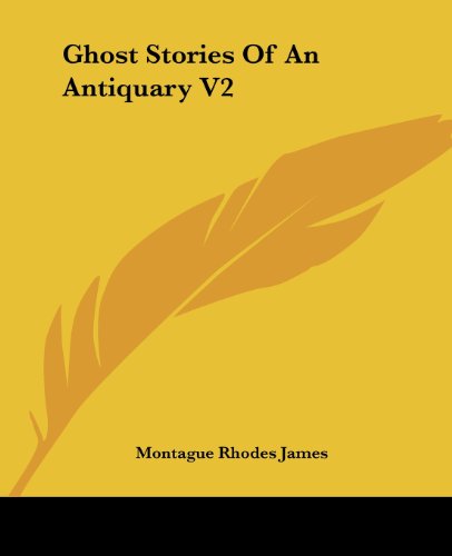 Cover for Montague Rhodes James · Ghost Stories of an Antiquary V2 (Paperback Book) (2004)