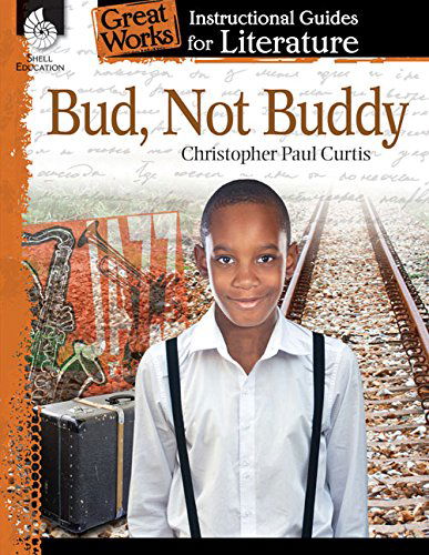 Cover for Suzanne Barchers · Bud, Not Buddy: An Instructional Guide for Literature: An Instructional Guide for Literature (Paperback Book) (2014)