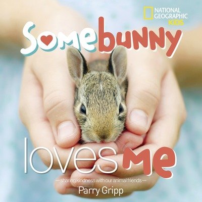 Cover for Parry Gripp · Somebunny Loves Me (Hardcover bog) (2017)