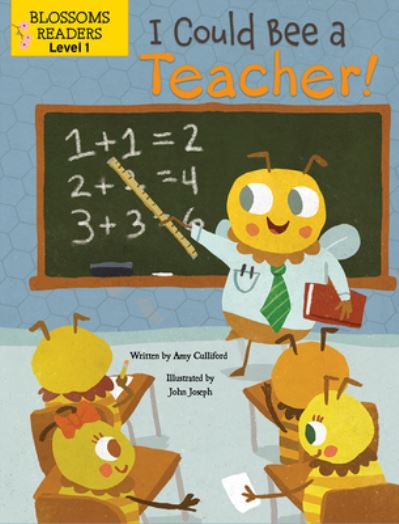 Cover for Amy Culliford · I Could Bee a Teacher! (Book) (2021)