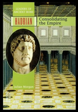 Hadrian - Julian Morgan - Books - Rosen Central - 9781435888753 - 2003