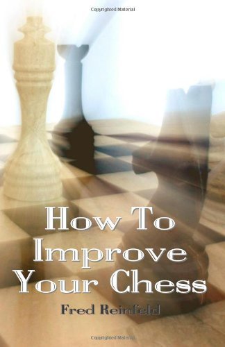 Cover for Fred Reinfeld · How to Improve Your Chess (Paperback Book) (2010)