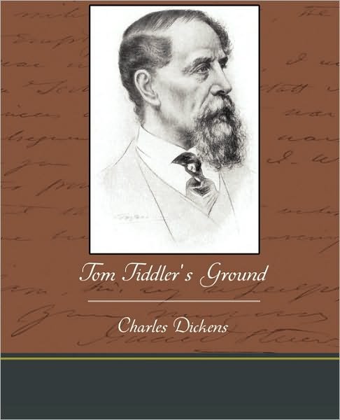 Tom Tiddler's Ground - Charles Dickens - Livros - Book Jungle - 9781438535753 - 4 de fevereiro de 2010
