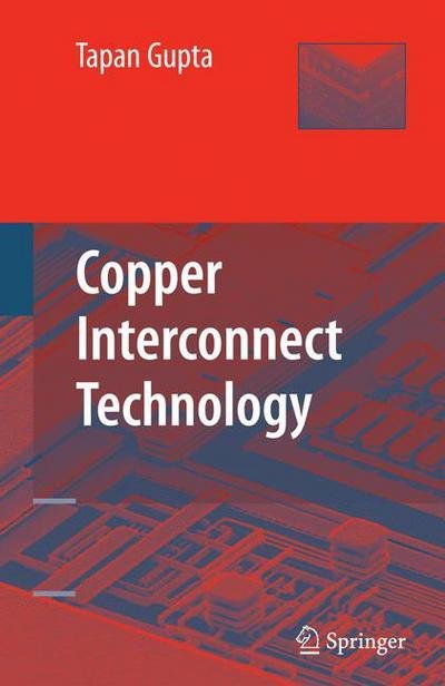 Cover for Tapan Gupta · Copper Interconnect Technology (Gebundenes Buch) [2009 edition] (2009)