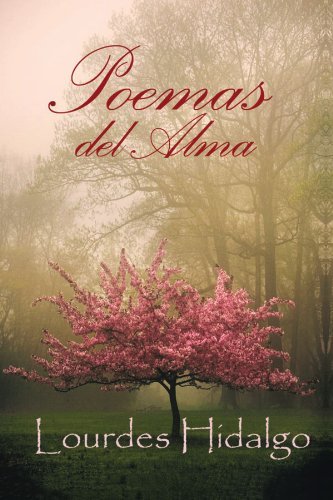 Cover for Lourdes Hidalgo · Poemas Del Alma (Paperback Book) [Spanish edition] (2011)