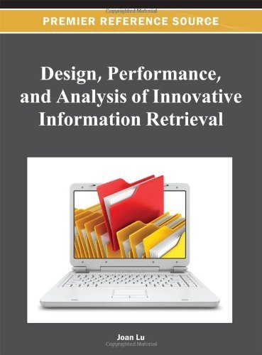 Cover for Zhongyu (Joan) Lu · Design, Performance, and Analysis of Innovative Information Retrieval (Premier Reference Source) (Gebundenes Buch) (2012)
