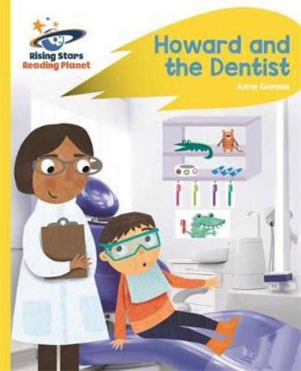 Cover for Anne Glennie · Reading Planet - Howard and the Dentist - Yellow: Rocket Phonics (Paperback Book) (2017)