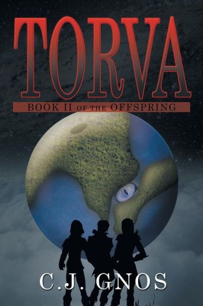 Cover for C J Gnos · Torva: Book Ll of the Offspring (Paperback Book) (2013)