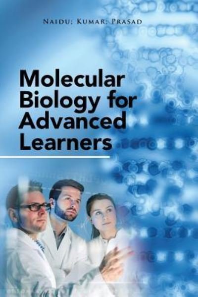 Cover for Naidu · Molecular Biology for Advanced Learners (Paperback Book) (2016)