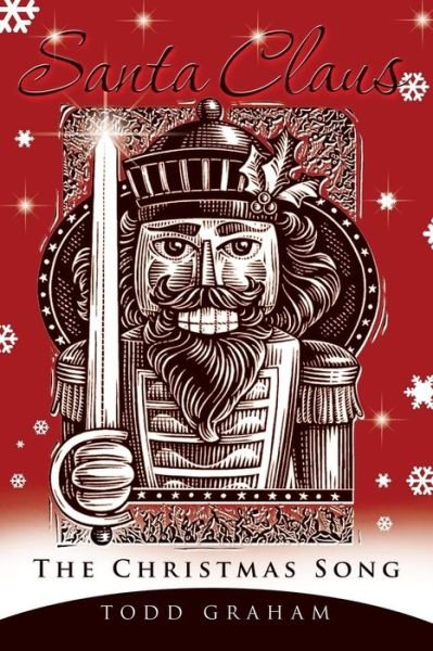 Cover for Todd Graham · Santa Claus: the Christmas Song (Pocketbok) (2014)