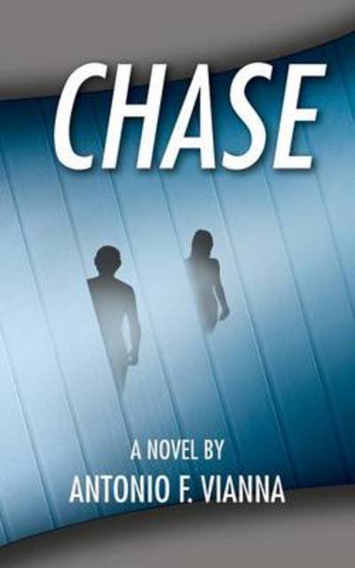 Cover for Antonio F Vianna · Chase (Paperback Book) (2013)