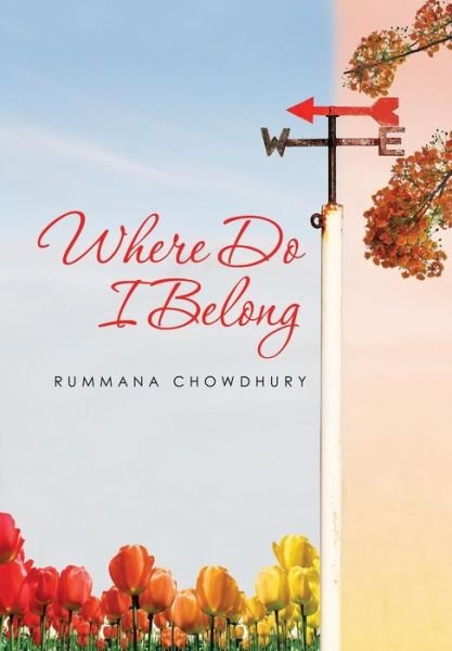 Cover for Rummana Chowdhury · Where Do I Belong (Hardcover Book) (2014)
