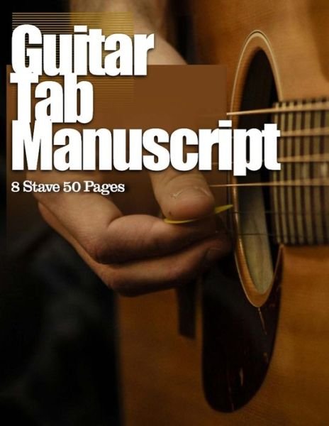 Cover for Tools for the Muso · Guitar Tab Manuscript: 8 Stave 50 Pages (Paperback Book) (2014)