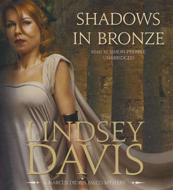 Cover for Lindsey Davis · Shadows in Bronze (CD) (2015)