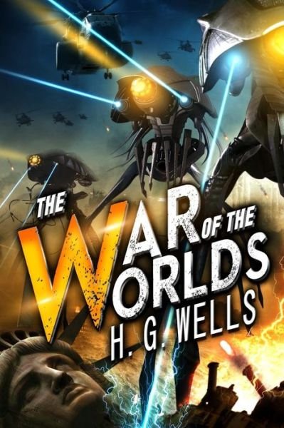 The War of the Worlds - H G Wells - Books - Createspace - 9781505420753 - December 8, 2014