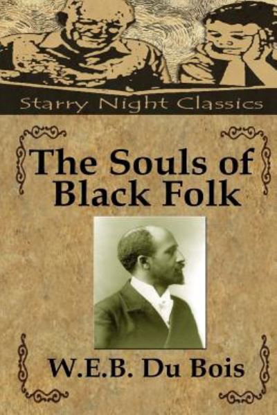 Cover for W E B Du Bois · The Souls of Black Folk (Pocketbok) (2015)