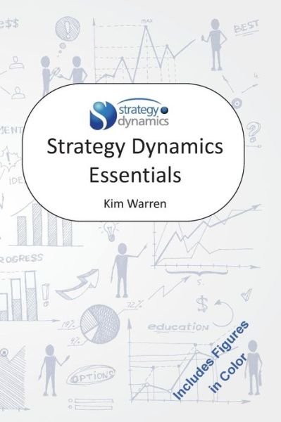 Cover for Kim Warren · Strategy Dynamics Essentials (Paperback Book) (2015)