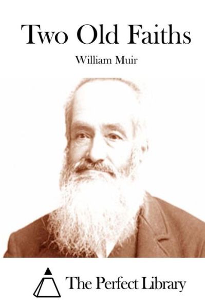 Cover for William Muir · Two Old Faiths (Paperback Book) (2015)