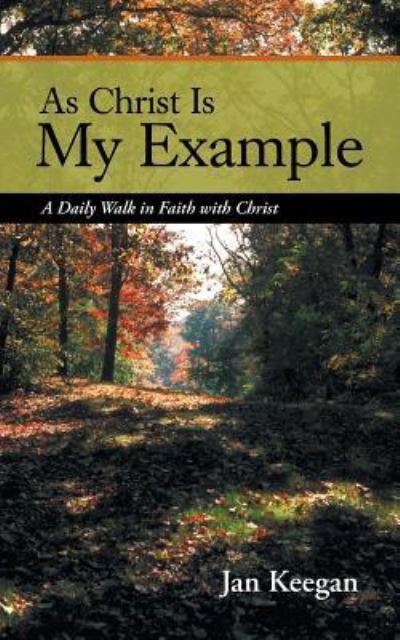 Cover for Jan Keegan · As Christ Is My Example (Paperback Book) (2015)