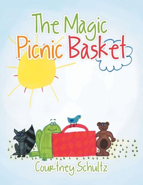 Cover for Courtney Schultz · The Magic Picnic Basket (Paperback Book) (2015)