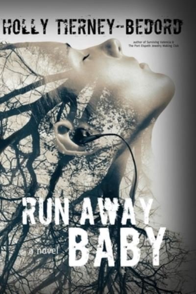 Cover for Holly Tierney-Bedord · Run Away Baby (Pocketbok) (2016)