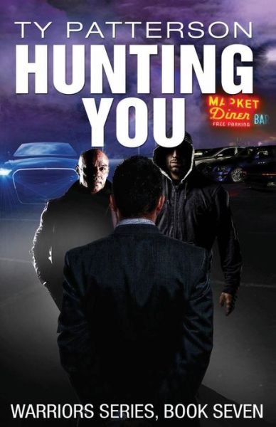 Cover for Ty Patterson · Hunting You (Paperback Book) (2016)