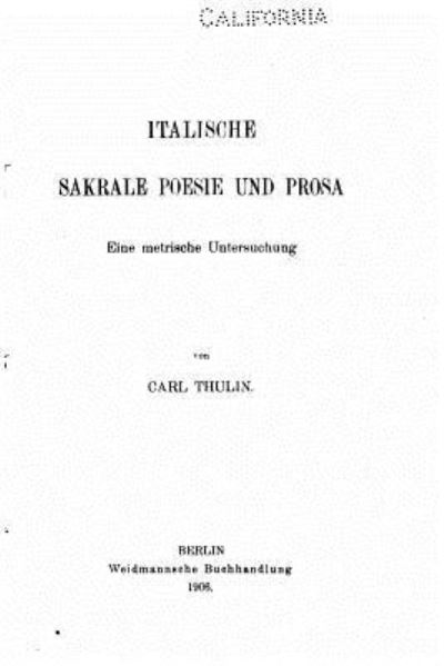 Cover for Carl Thulin · Italische sakrale Poesie und Prosa, Eine metrische Untersuchung (Paperback Book) (2016)