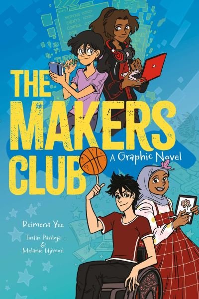 Cover for Reimena Yee · The Makers Club: A Graphic Novel (Pocketbok) (2024)