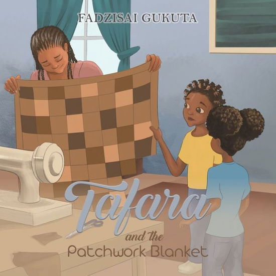 Cover for Fadzisai Gukuta · Tafara and the Patchwork Blanket (Paperback Book) (2020)