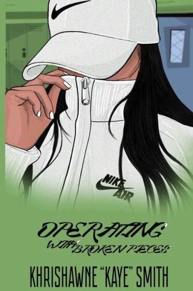 Cover for Khrishawne Smith · Operating With Broken Pieces (Pocketbok) (2016)