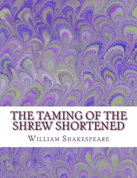 Cover for William Shakespeare · The Taming of the Shrew Shortened (Taschenbuch) (2016)