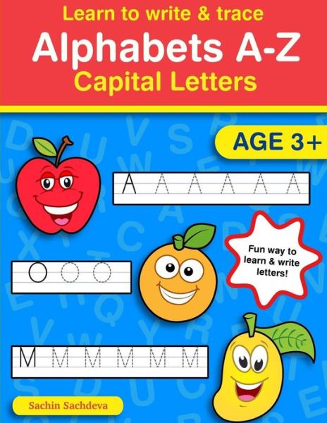 Cover for Sachin Sachdeva · Learn to Write &amp; Trace Alphabets A-Z (Paperback Book) (2016)