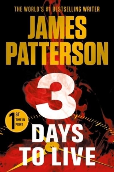 Cover for James Patterson · 3 Days to Live (Inbunden Bok) (2023)