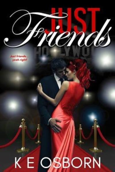 Cover for K E Osborn · Just Friends (Paperback Book) (2016)